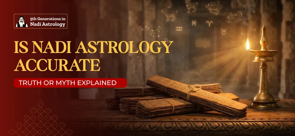 Is Nadi Astrology Accurate? Truth or Myth Explained